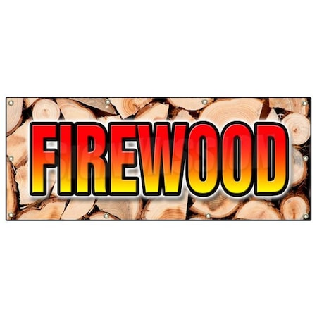 Signmission FIREWOOD BANNER SIGN fire wood split hickory cord delivered stacked B-96 Firewood